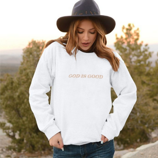 God is Good Crewneck sweatshirt (White)